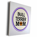 3dRose Bull Terrier Dog Mom - Doggie mama by breed - paw... - Museum Grade Canvas Wrap (cw_151710)